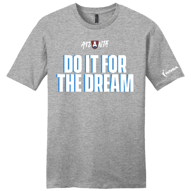 Knit – Soft and stretchy fabric with a knitted texture"Do It For The Dream" T-Shirt